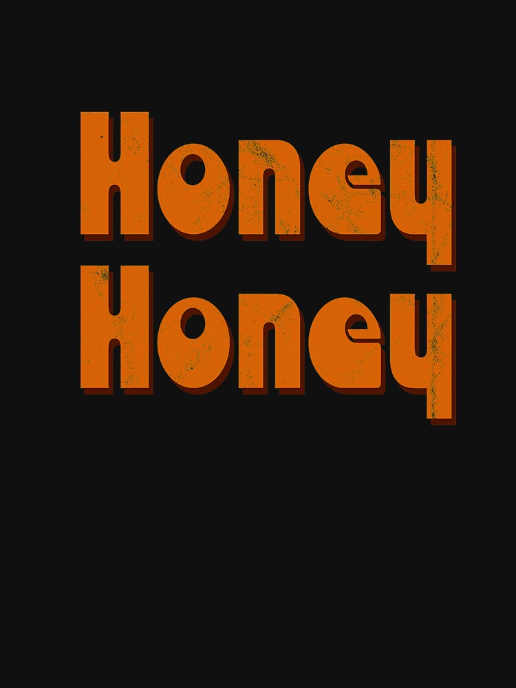 Honey Honey Shirt