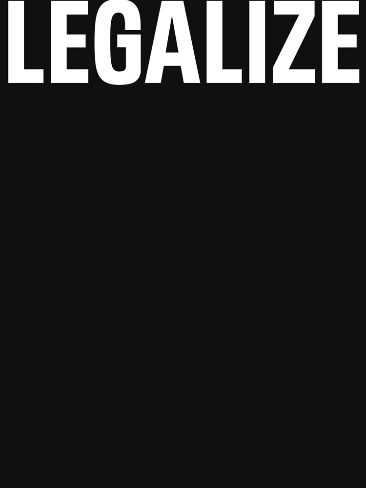 Legalize Shirt