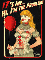 The Clown Diva It S Me Hi I M The Problem Shirt