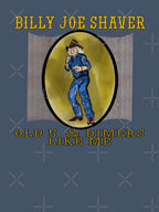 Billy Joe Shaver- Old 5 And Dimers Like Me Shirt