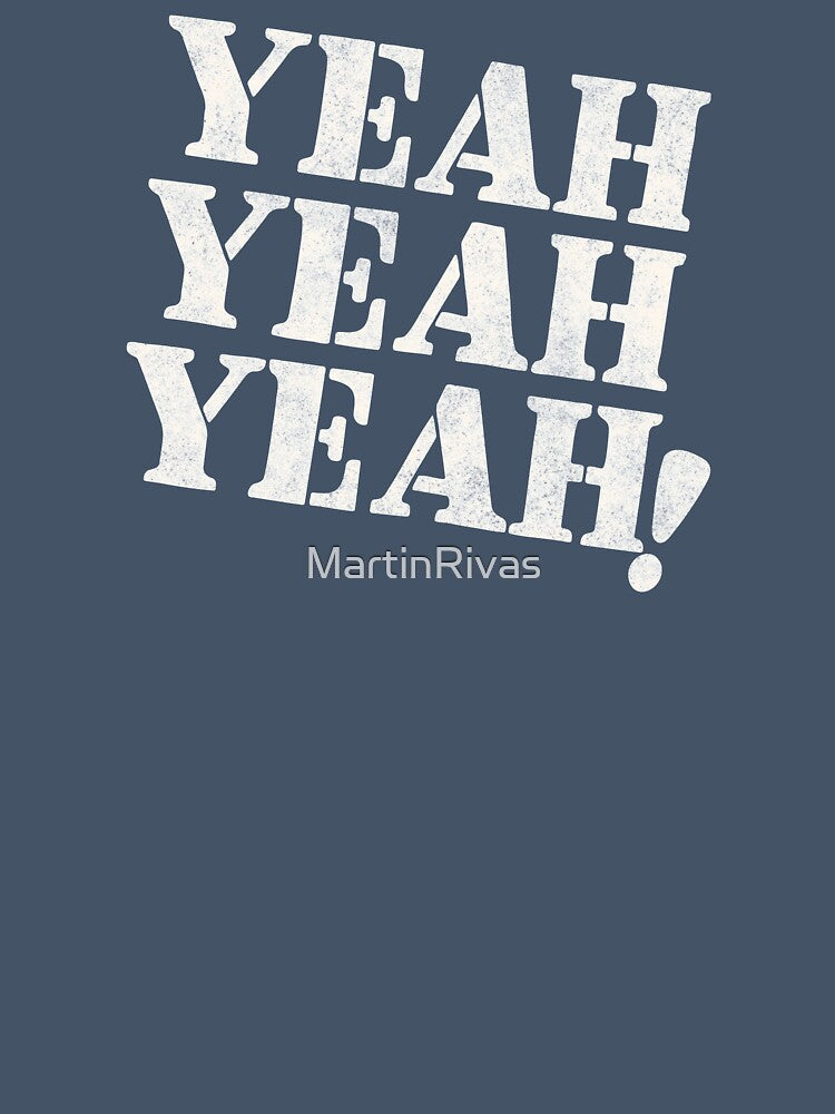 Yeah Shirt