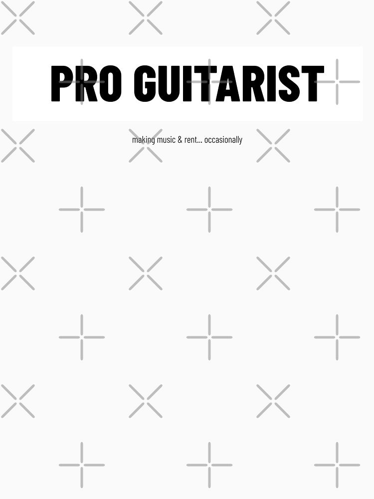 Pro Guitarist Making Music And Rent Occasionally Shirt