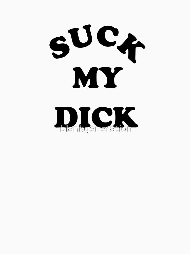 NICK CAVE INSPIRED 'SUCK MY DICK' Shirt