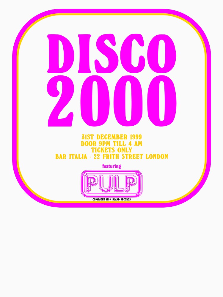 Disco 2000 - Pulp - Pink And Yellow Shirt