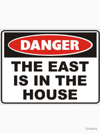 Danger The East Is In The House Shirt