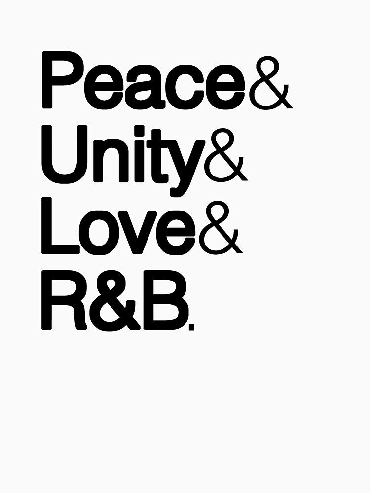 Peace Unity Love & R&B Shirt