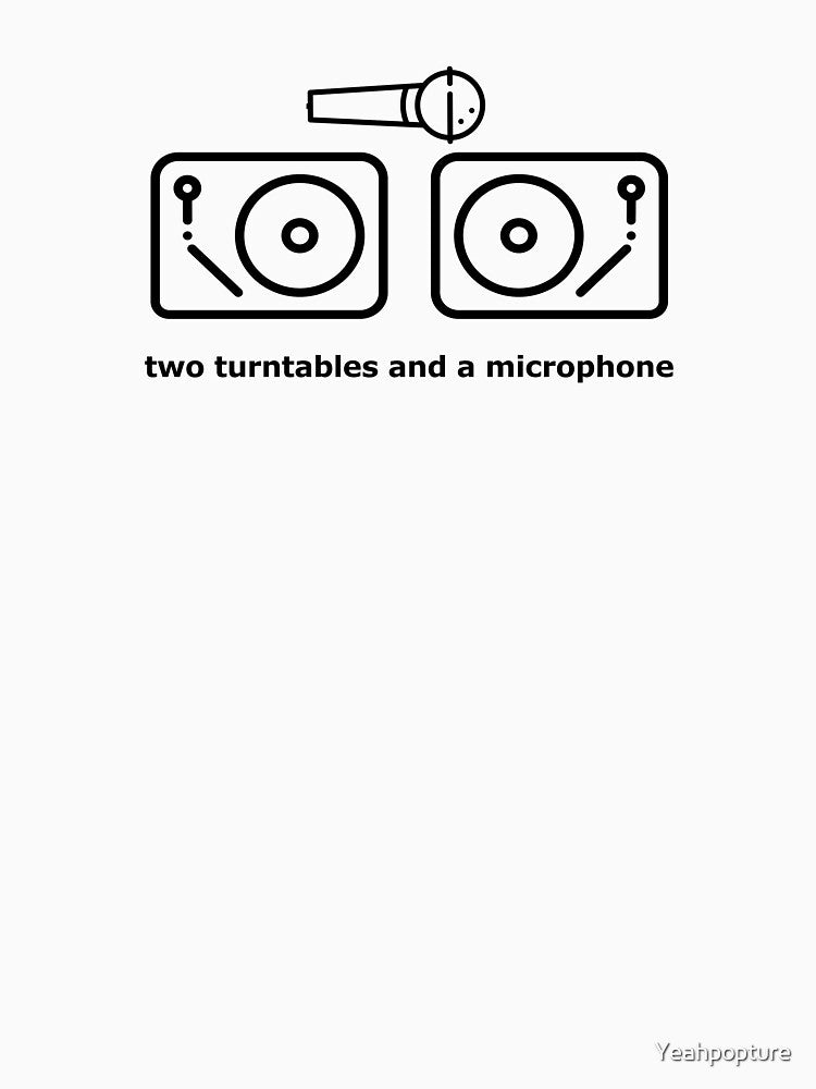 Two Turntables And A Microphone Shirt