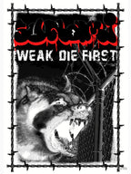 SUNAMI Weak Die First Shirt