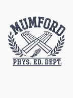 Mumford Phys Ed Department Vintage Style Shirt