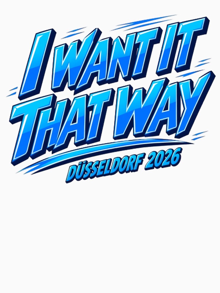 I Want It That Way Düsseldorf 2026 Into The Millennium Shirt