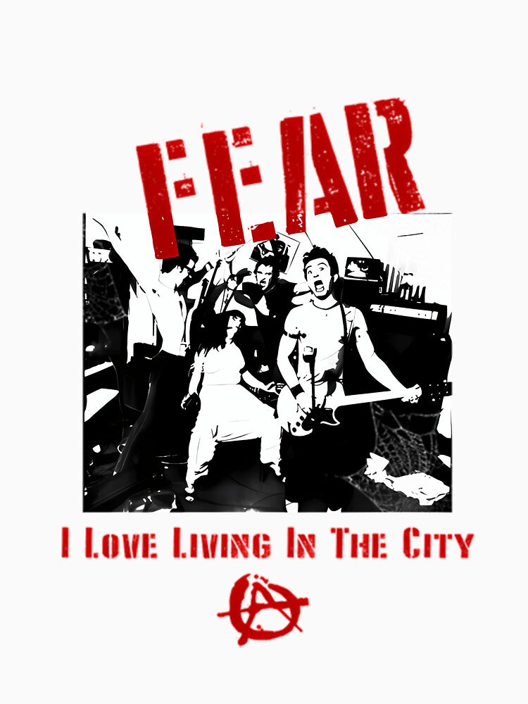 Fear Band I Love Living In The City Shirt