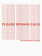 Please Remain Calm Shirt