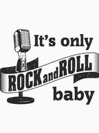 It's Only Rock N Roll Shirt