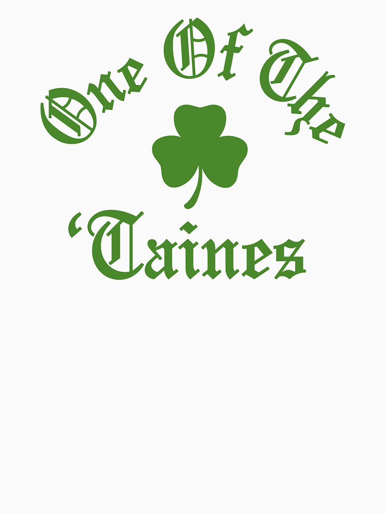 One Of The 'Taines Shirt
