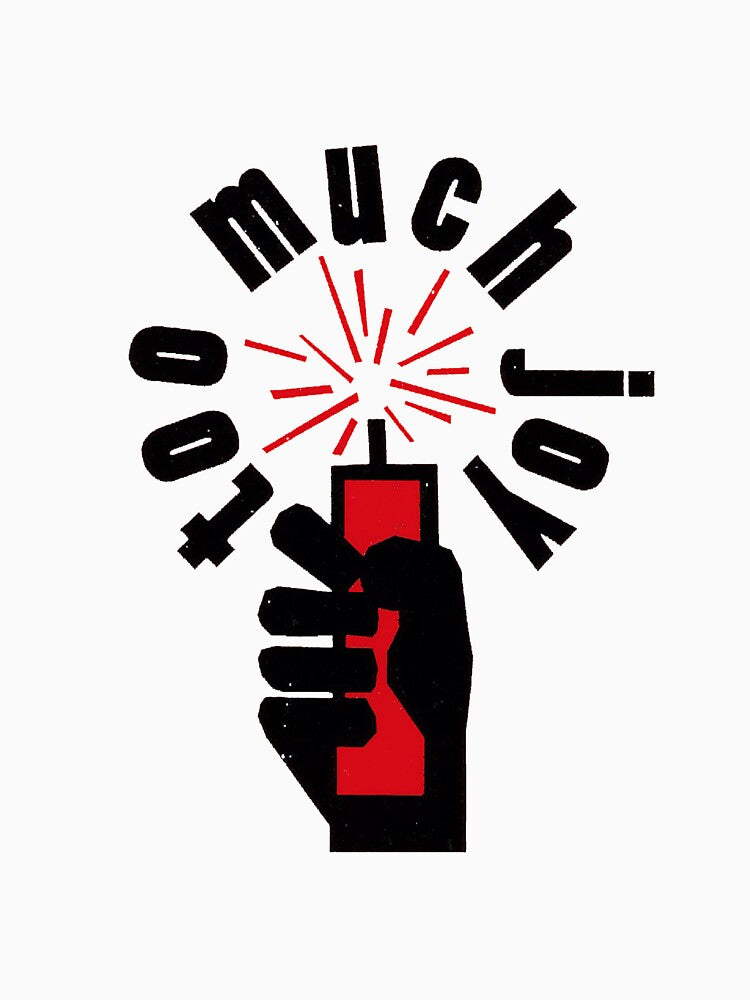 Too Much Joy Logo Shirt