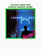 Fascist Groove Thang Shirt
