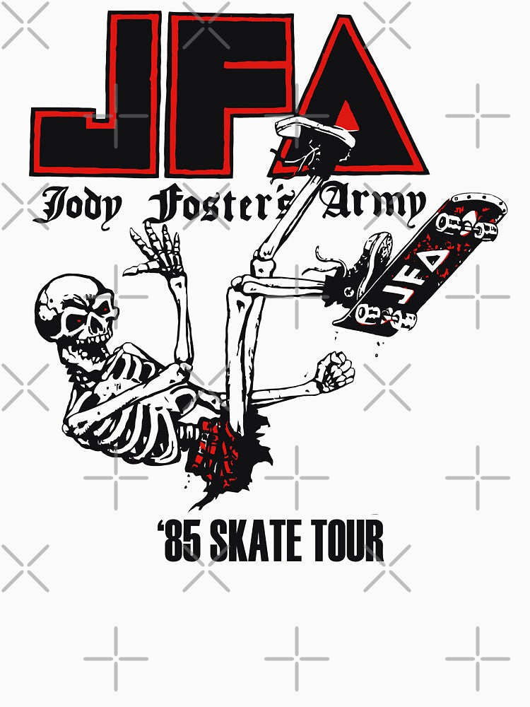 JFA Jodie Fosters Army 85 Skate Tour Shirt