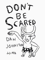 Dont Be Scared Shirt