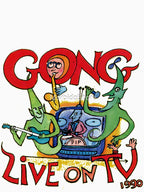 Gong Live On TV 1990 Shirt