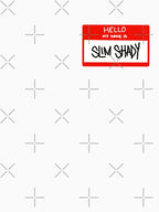 Hello My Name Is Slim Shady Shirt