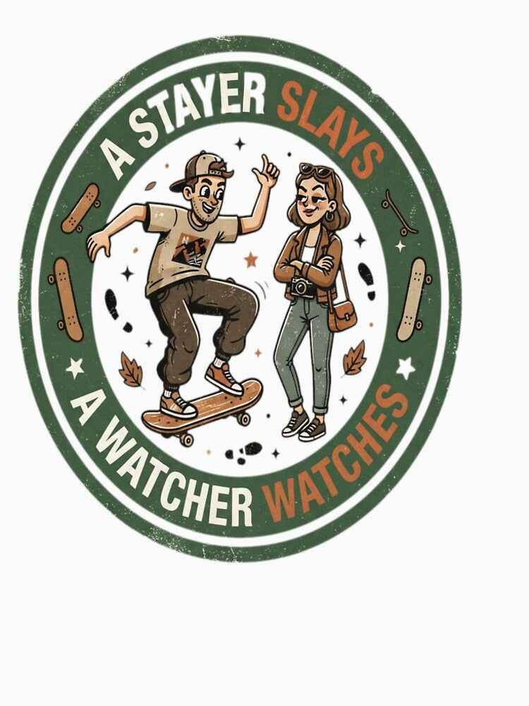 A Slayer Slays A Watcher Watches Shirt