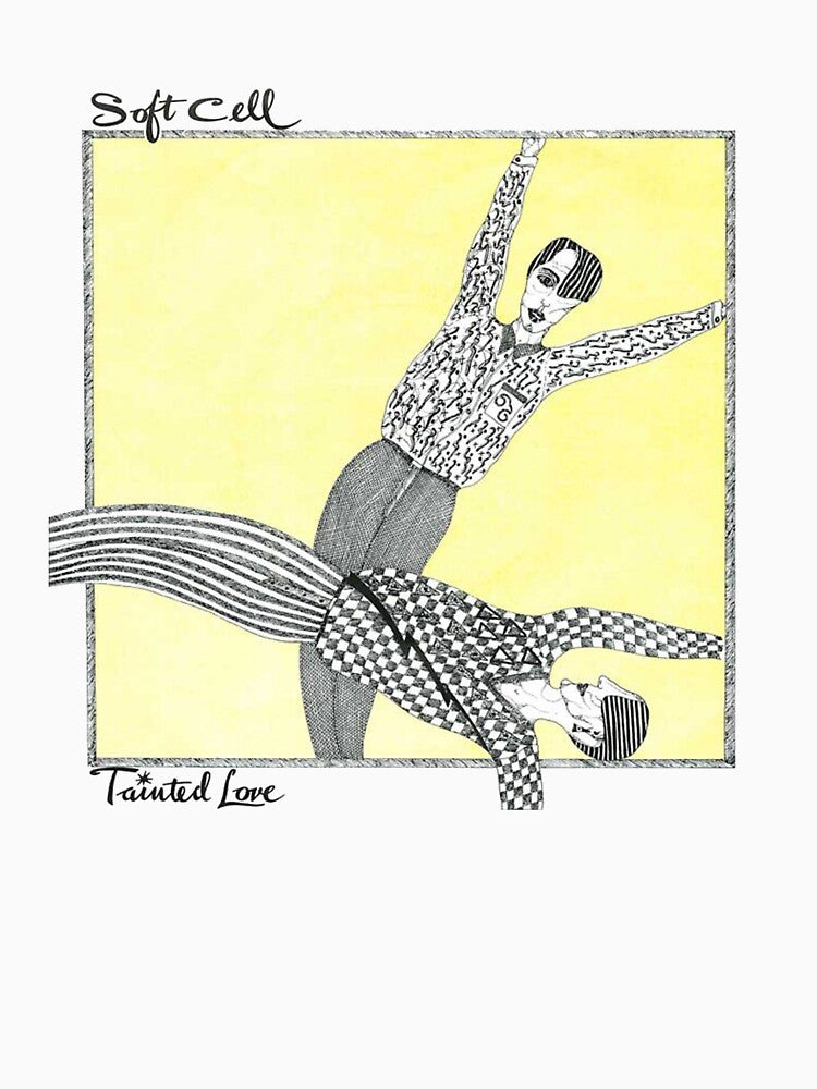Tainted Love Shirt