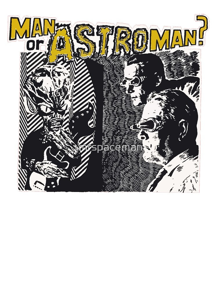 Man Or Astroman Shirt