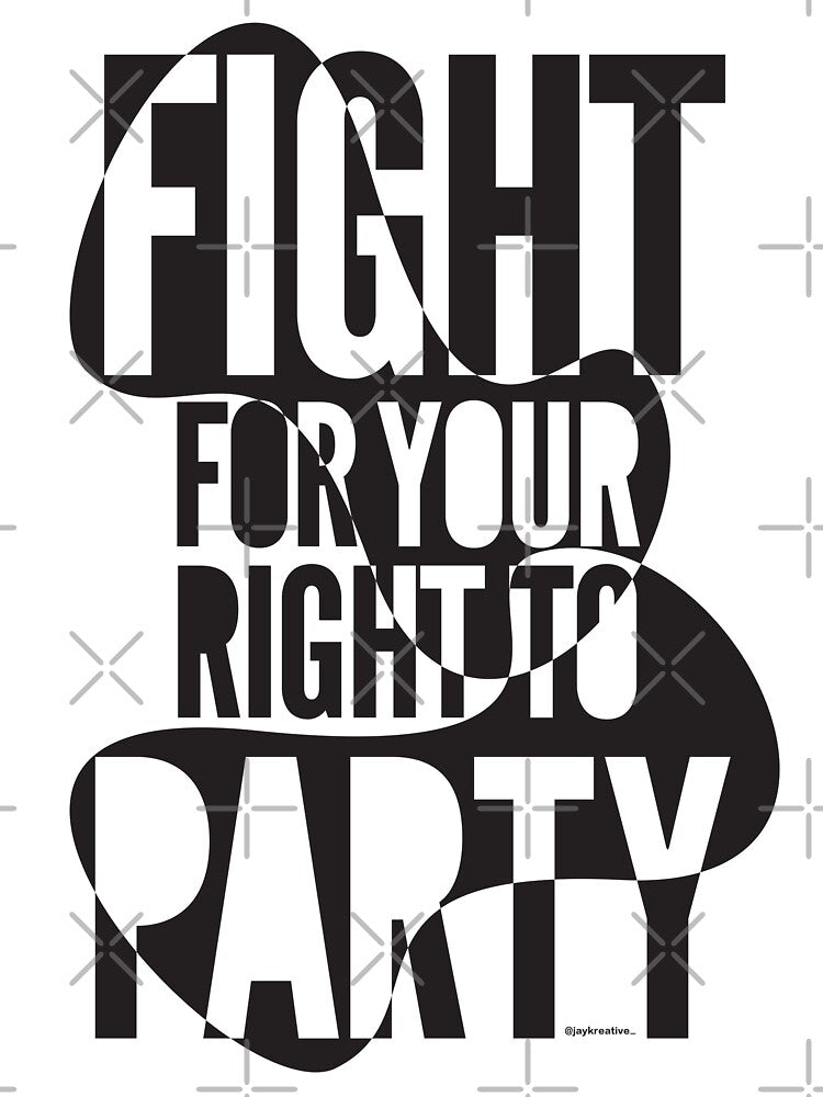 Fight For Your Right To Party Shirt
