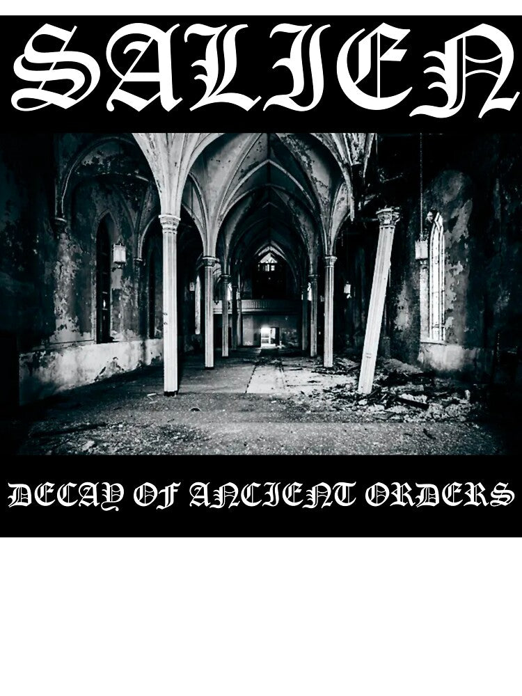 SALIEN DECAY OF ANCIENT ORDERS Shirt