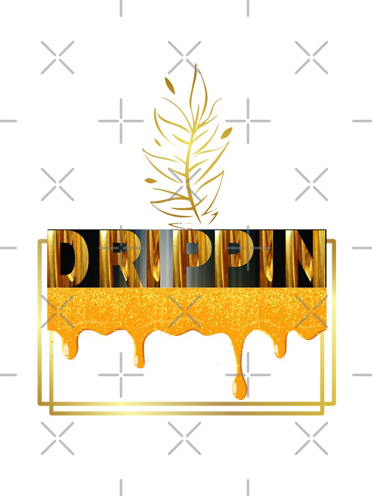 Drippin Shirt
