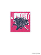 JIMOTHY Shirt