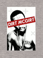 Dirt McGirt Old School Hip Hop Shirt