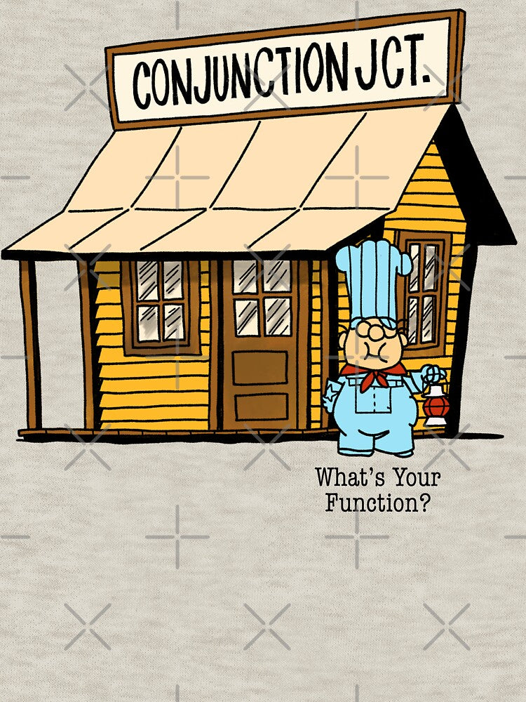 Conjunction Junction Shirt