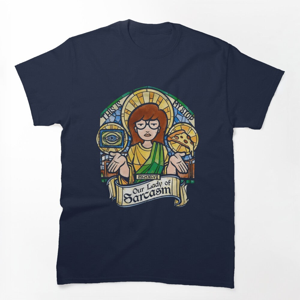 Daria Our Lady Shirt