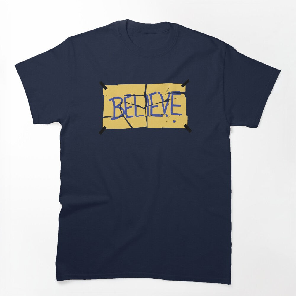BELIEVE-TED Shirt