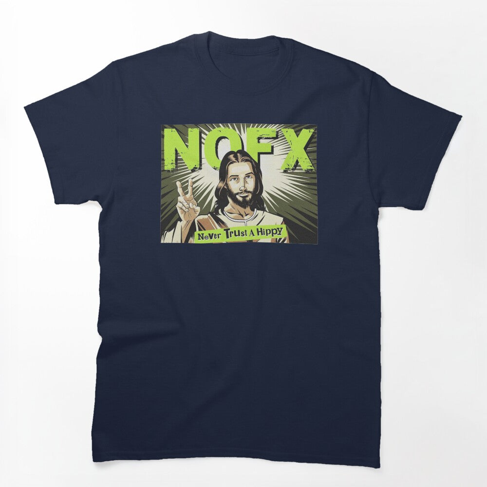 Never Trust A Hippy Shirt