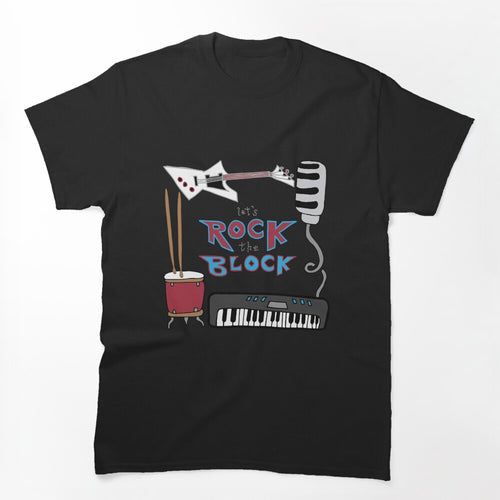 Let's Rock The Block! Shirt