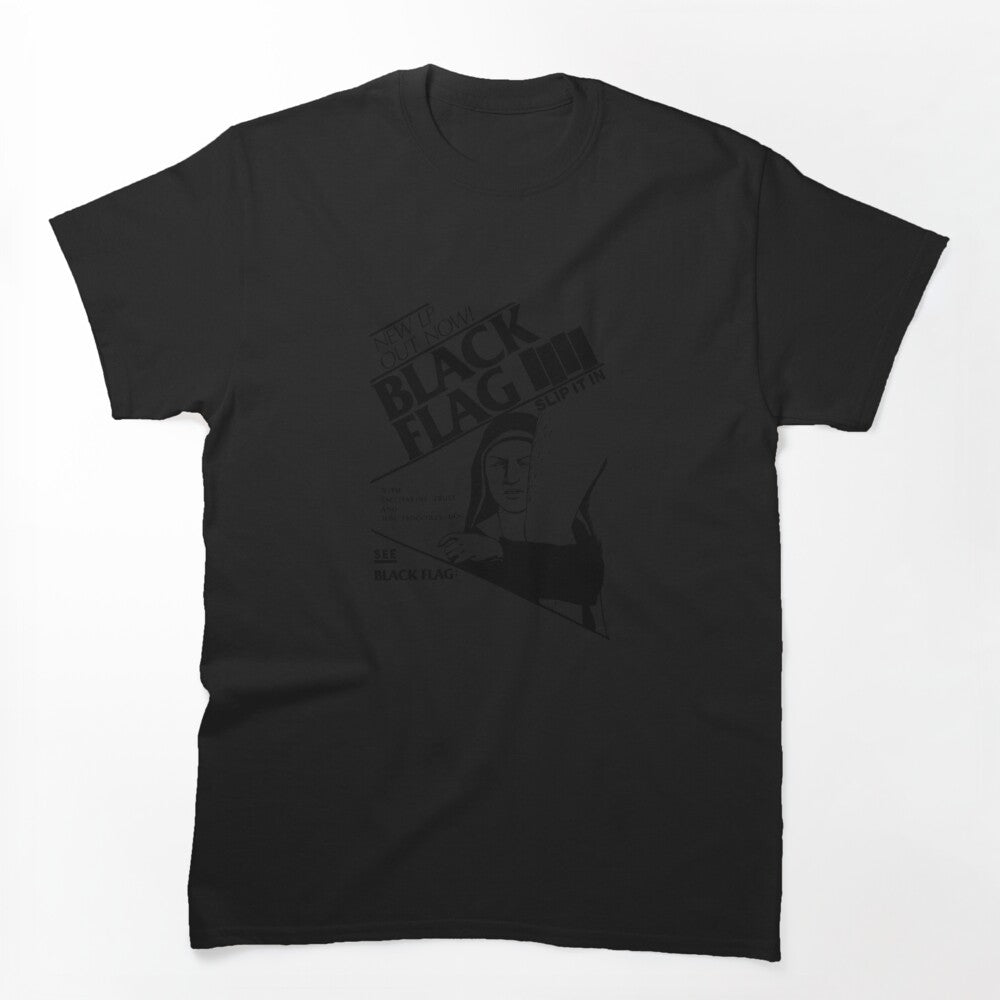 BLACK FLAG SLIP IN IT Shirt