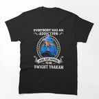 Everybody Has An Addiction Mine Just Happens To Be Dwight Yoakam Shirt