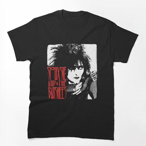 Siouxsie Sioux Post-Punk Icon PERFECT FOR YOU AND FRIENDS Shirt