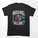 Rock & Roll All Day Shirt