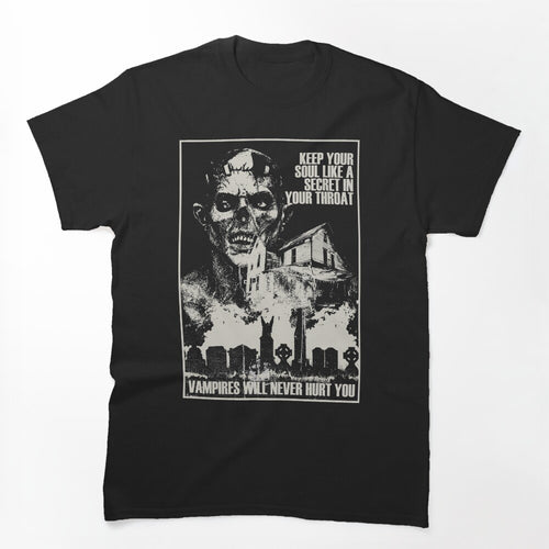 Vampires Will Never Shirt