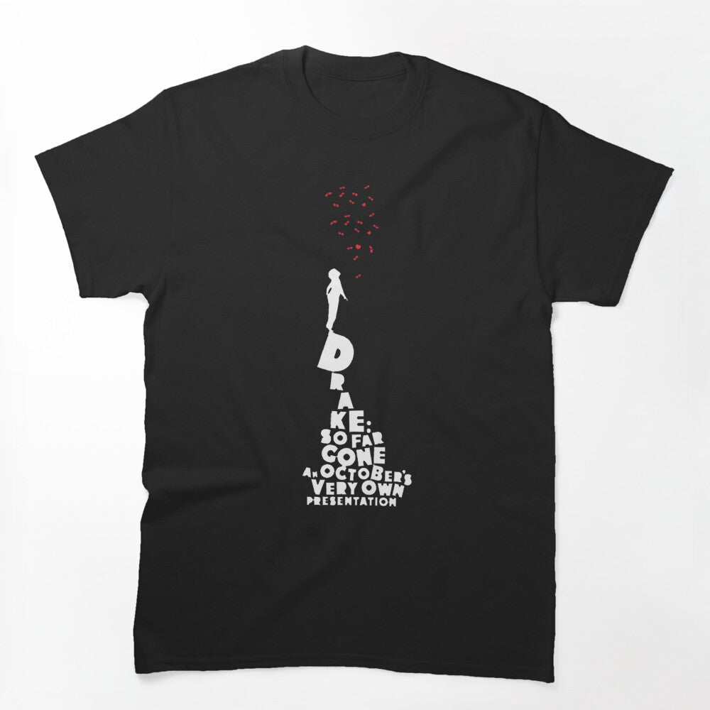 Drake So Far Gone Shirt