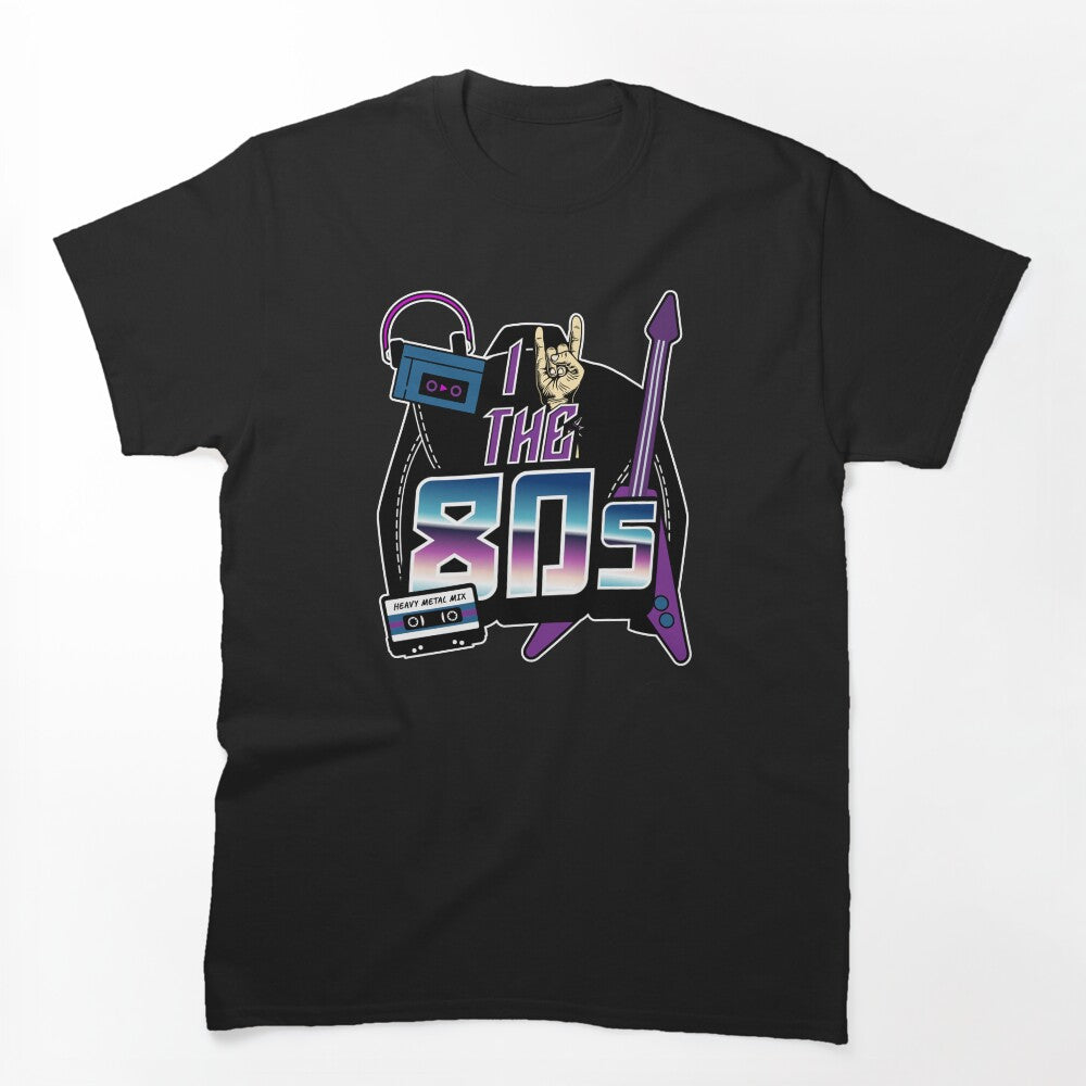 I Love The 80s - Heavy Metal Style Shirt