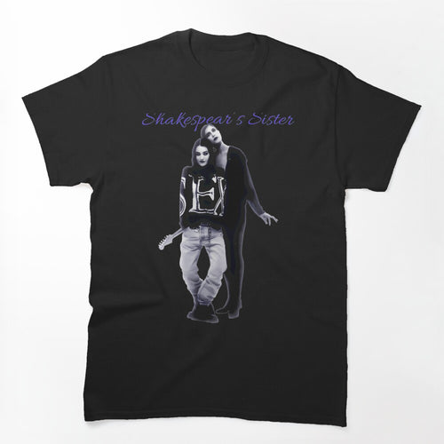 Shakespeare's Sister Iconic Duo Vintage Design PERFECT FOR YOU AND Shirt