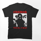 Los Crudos Ilegal Y Que Shirt
