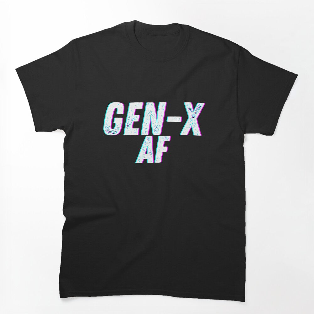 Gen X AF Shirt
