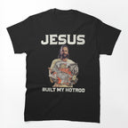 Jesus Built My Hotrod Shirt