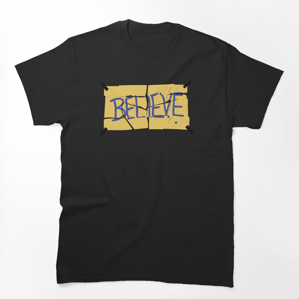 BELIEVE-TED Shirt