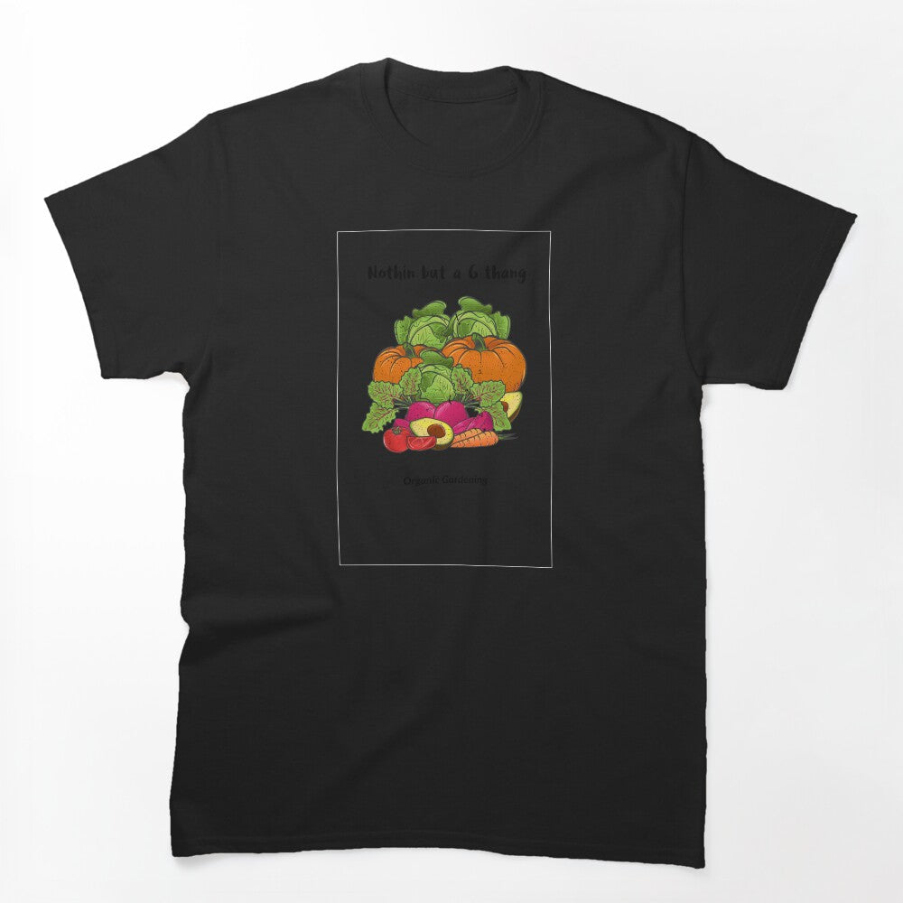 Nothin But A G Thang! Shirt